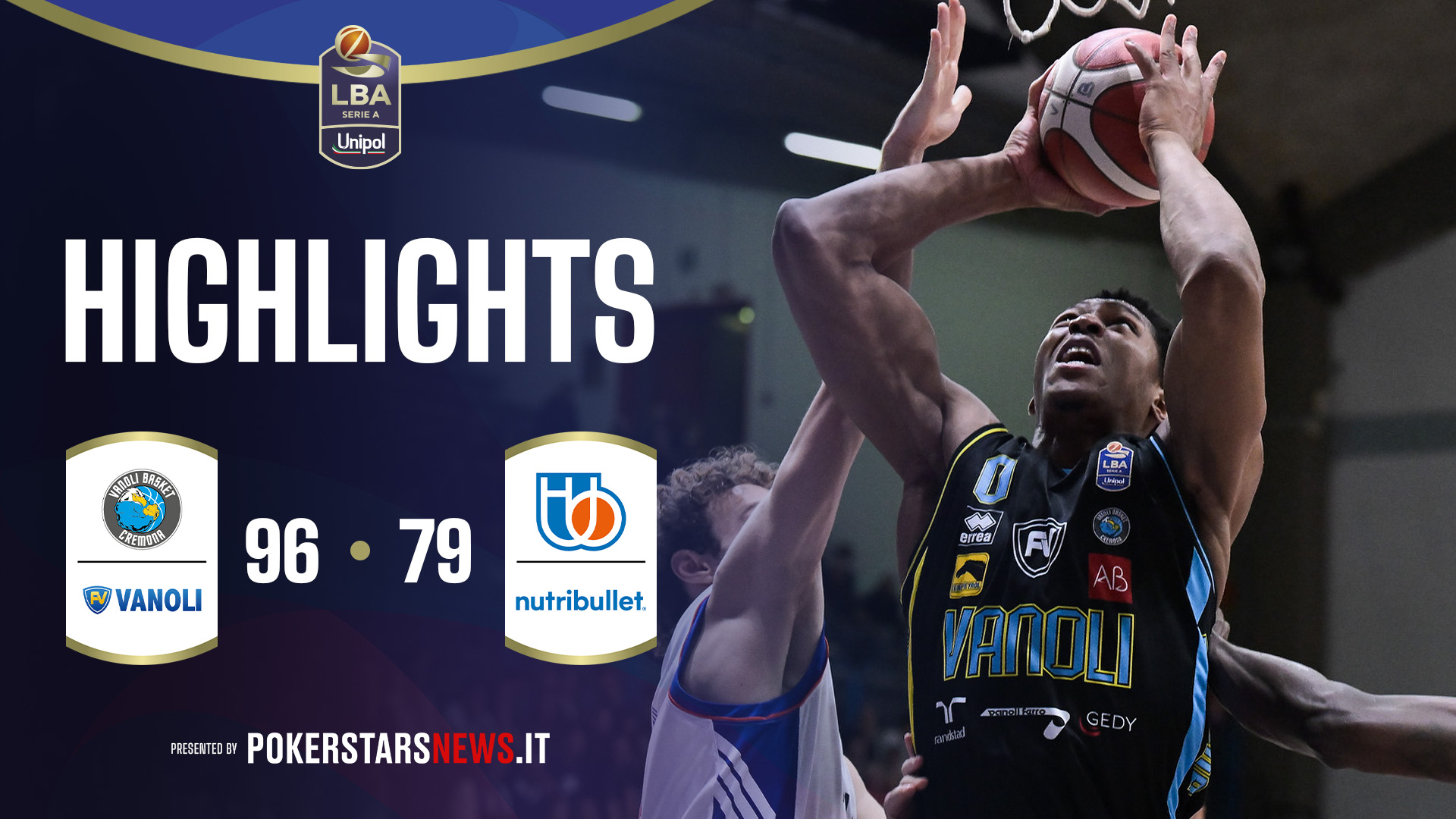 immagine - Vanoli Basket Cremona - NutriBullet Treviso Basket | PokerstarsNews Highlights Serie A Unipol 2025/2026